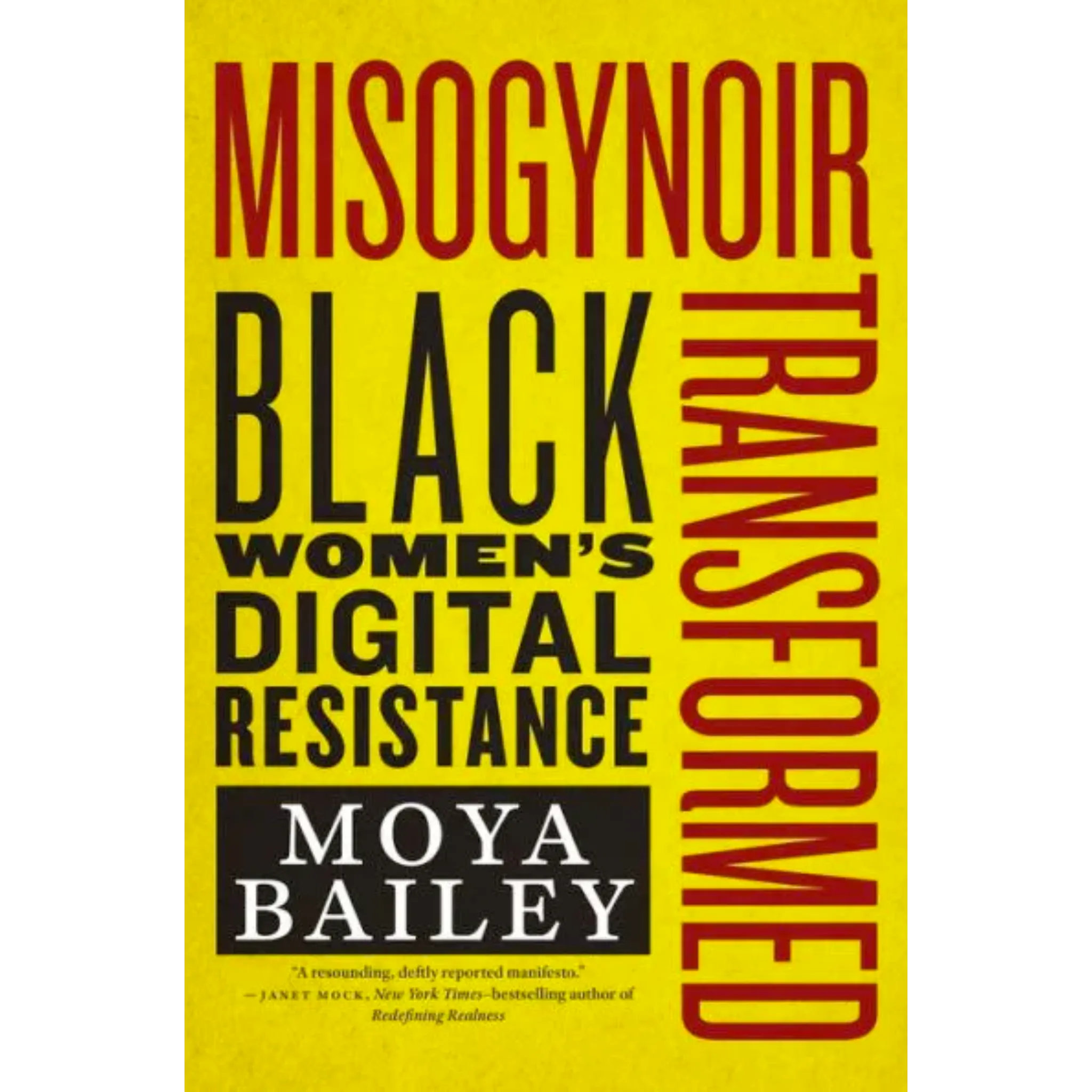 Misogynoir Transformed