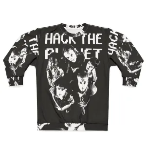 "Hack The Planet" 90s Hacker Sweatshirt